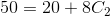 50=20+8C_2