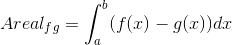 Areal_{fg}=\int_{a}^{b}(f(x)-g(x))dx