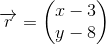 \overrightarrow{r}=\begin{pmatrix} x-3\\ y-8 \end{pmatrix}