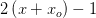 2\left (x+x_o \right )-1