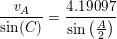\small \frac{\textit{v}_A}{\sin(C)}=\frac{4{.}19097}{\sin\left ( \tfrac{A}{2} \right )}