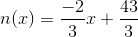 n(x)=\frac{-2}{3}x+\frac{43}{3}