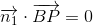 \overrightarrow{n_1}\cdot\overrightarrow{ BP}=0