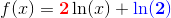 f(x)=\mathbf{\color{Red} 2}\ln(x)+\mathbf{\color{Blue}\ln(2)}