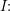 \small I\! \! :