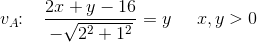 v_A\! \! :\; \; \; \frac{2x+y-16}{-\sqrt{2^2+1^2}}=y\; \; \; \; \; x,y> 0