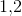 1{,}2