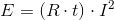 E=\left ( R\cdot t \right )\cdot I^2