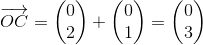 \overrightarrow{OC}=\begin{pmatrix} 0\\2 \end{pmatrix}+\begin{pmatrix} 0\\1 \end{pmatrix}=\begin{pmatrix} 0\\3 \end{pmatrix}