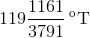 119\frac{1161}{3791}\: ^{\textup{o}}\textup{T}