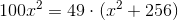 100x^2=49\cdot (x^2+256)