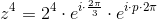 z^4=2^4\cdot e^{i\cdot \frac{2\pi }{3}}\cdot e^{i\cdot p\cdot 2\pi }