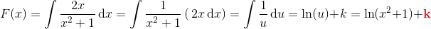 \! \! \! \! \! \! \! \! \! \! \! \! \! F(x)=\int \frac{2x}{x^2+1}\, \textup{d}x=\int \frac{1}{x^2+1}\left (\, 2x\, \textup{d}x \right )=\int \frac{1}{u}\, \textup{d}u=\ln(u)+k=\ln(x^2+1)+\mathbf{\color{Red} k}