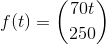 f(t)=\binom{70t}{250}