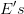 E's