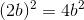 (2b)^2=4b^2