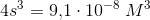 4s^{3}=9{,}1\cdot 10^{-8}\; M^3