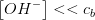 \left [ OH^- \right ]<<c_b