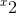 ^{x}2