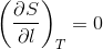 \left ( \frac{\partial S}{\partial l} \right )_T = 0