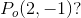 P_o(2,-1)?