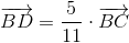 \overrightarrow{BD} =\frac{5}{11}\cdot \overrightarrow{BC}