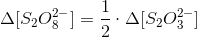 \Delta [S_2O_8^{2-}]=\frac{1}{2} \cdot \Delta [S_2O_3^{2-}]