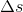 \Delta s