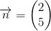 \overrightarrow{n}=\begin{pmatrix} 2\\5 \end{pmatrix}