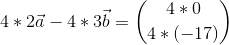 4*2\vec{a}-4*3\vec{b}=\binom{4*0}{4*(-17)}