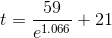 t=\frac{59}{e^{1.066}}+21