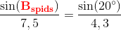 \frac{ \sin(\mathbf{\color{Red} B_{spids}})}{7,5}=\frac{\sin(20^{\circ})}{4,3}