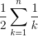 \frac 12 \sum_{k=1}^n \frac 1k