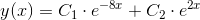 y(x)=C_1\cdot e^{-8x}+C_2\cdot e^{2x}