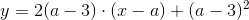 y=2(a-3)\cdot (x-a)+(a-3)^2