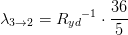 \lambda_{3\rightarrow 2} ={R_{yd}}^{-1}\cdot \frac{36}{5}