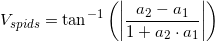 \small V_{spids}=\tan^{-1}\left ( \left | \frac{a_2-a_1}{1+a_2\cdot a_1} \right | \right )
