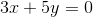 3x+5y=0
