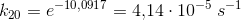 k_{20}=e^{-10{,}0917}=4{,}14\cdot 10^{-5}\; s^{-1}