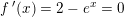 \small f{\, }'(x) = 2-e^x=0