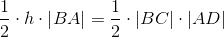 \frac{1}{2}\cdot h\cdot \left | BA \right |=\frac{1}{2}\cdot \left | BC \right |\cdot \left | AD \right |