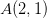 A(2,1)