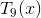 T_9(x)