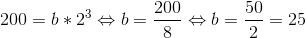 200=b*2^3\Leftrightarrow b=\frac{200}{8}\Leftrightarrow b=\frac{50}{2}=25