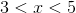 3<x<5