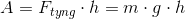 A=F_{tyng}\cdot h=m\cdot g\cdot h