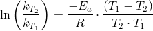 \ln\left (\frac{k_{T_2}}{k_{T_1}} \right )=\frac{-E_a}{R}\cdot \frac{\left (T_1-T_2 \right )}{T_2\cdot T_1}