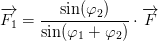 \overrightarrow{F_1}=\frac{\sin(\varphi _2)}{\sin(\varphi _1+\varphi _2)}\cdot \overrightarrow{F}