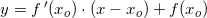 \small y=f{\, }'(x_o)\cdot \left ( x-x_o \right )+f(x_o)