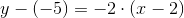 y-(-5)=-2\cdot (x-2)